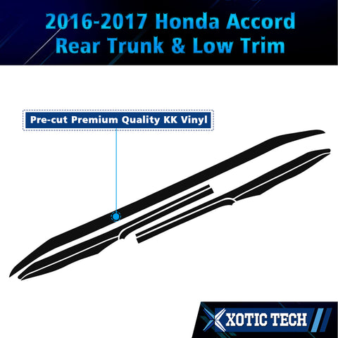 Chrome Delete Blackout Overlay Pre-cut Vinyl KK Kit For Honda Accord sedan 2016 2017 Trunk and Lower Rear Chrome Trim - Gloss Black