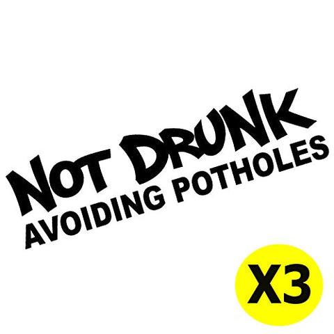 3pcs 6" NOT DRUNK AVOIDING POTHOLES Top Gear Car Window Die-Cut Graphic Vinyl Decals for SUV Truck Car Bumper, Laptop, Wall, Mirror, Motorcycle