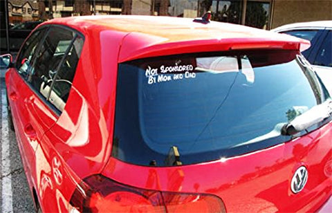 3pcs 7" Cool My Car Is "Not Sponsored By Mom And Dad" Car Window Die-Cut Graphic Vinyl Decals for SUV Truck Car Bumper, Laptop, Wall, Mirror, Motorcycle