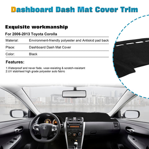 Center Console Dashboard Mat Pre-cut Non-Slip Sunshield Sun Glare Protector Dash Carpet Pad Black Cover Compatible with Toyota Corolla 2008-2013