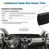 Center Console Dashboard Mat Pre-cut Non-Slip Sunshield Sun Glare Protector Dash Carpet Pad Black Cover Compatible with Toyota Corolla 2014-2018