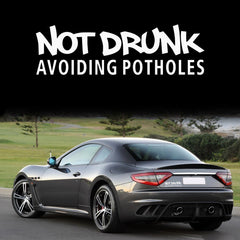 2x Not Drunk Avoiding Potholes Stickers For Car Truck Window Bumper JDM Decals