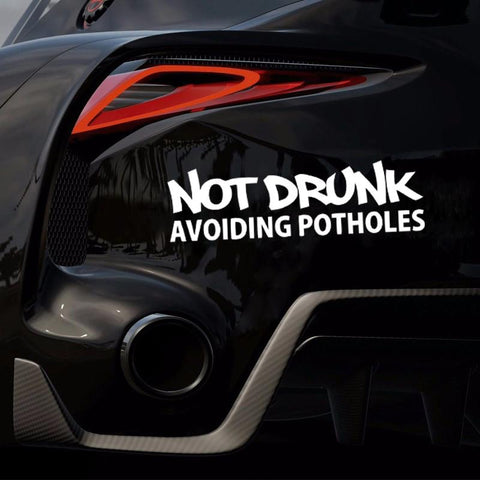 2x Not Drunk Avoiding Potholes Stickers For Car Truck Window Bumper JDM Decals